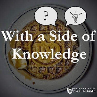 With a Side of Knowledge cover art, featuring the show's title over a Notre Dame monogram waffle