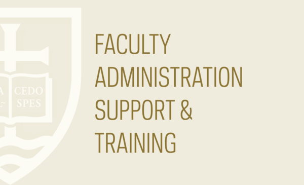 Faculty Administration Support & Training